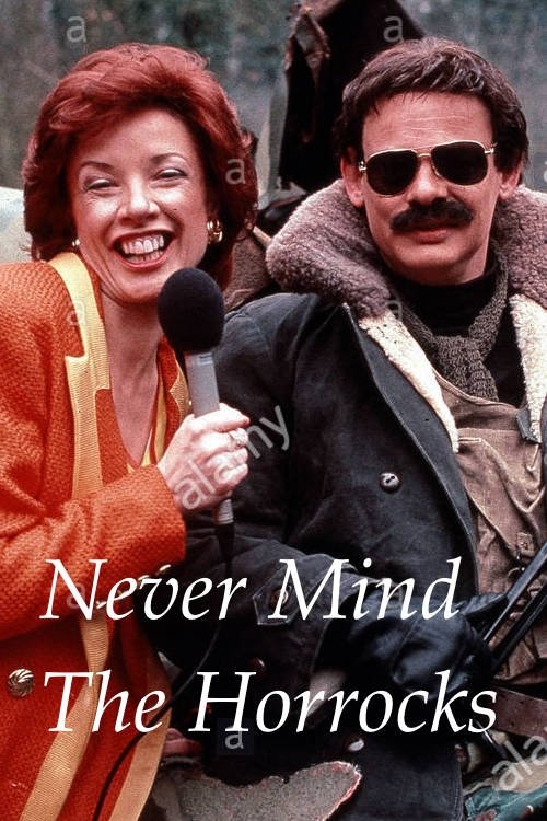 Постер Never Mind the Horrocks